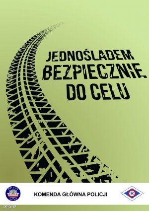 Plakat akcji profilaktycznej &quot;Jednośladem bezpiecznie do celu&quot;