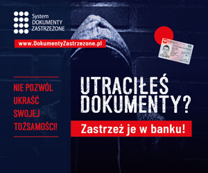 Na granatowym tle fragment mury przed którym widać sylwetkę osoby z założonym kapturem na głowie oraz napisy SYSTEM DOKUMENTY ZASTRZEŻONE, WWW.DOKUMENTYZASTRZEZONE.PL, NIE POZWÓL UKRAŚĆ SWOJEJ TOŻSAMOŚCI!, UTRACIŁEŚ DOKUMENTY? ZASTRZEŻ JE W BANKU! Ponadto na zdjęciu z prawej strony widoczny dowód osobisty mężczyzny.