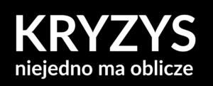 KRYZYS NIEJEDNO MA OBLICZE… ZOBACZ, JAK MOŻESZ MU ZAPOBIEC.