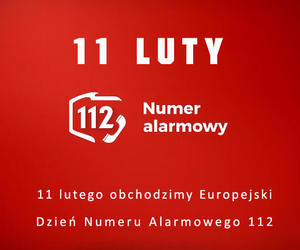 Na czerwonym tle biały napis o treści:
11 LUTY
112 NUMER ALARMOWY
11 LUTEGO OBCHODZIMY EUROPEJSKI DZIEŃ NUMERU ALARMOWEGO 112